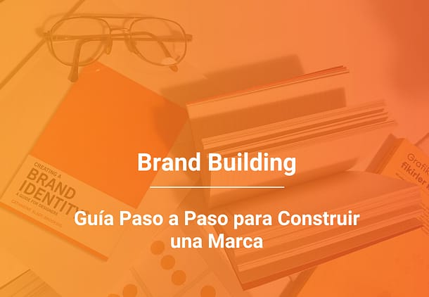 Construcción de Marca