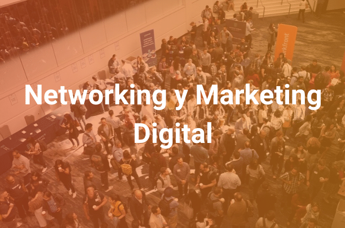 Qué es el Networking y Cuáles Son Sus Beneficios