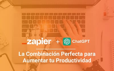 AI Actions de Zapier y ChatGPT: la Combinación Perfecta para Aumentar tu Productividad