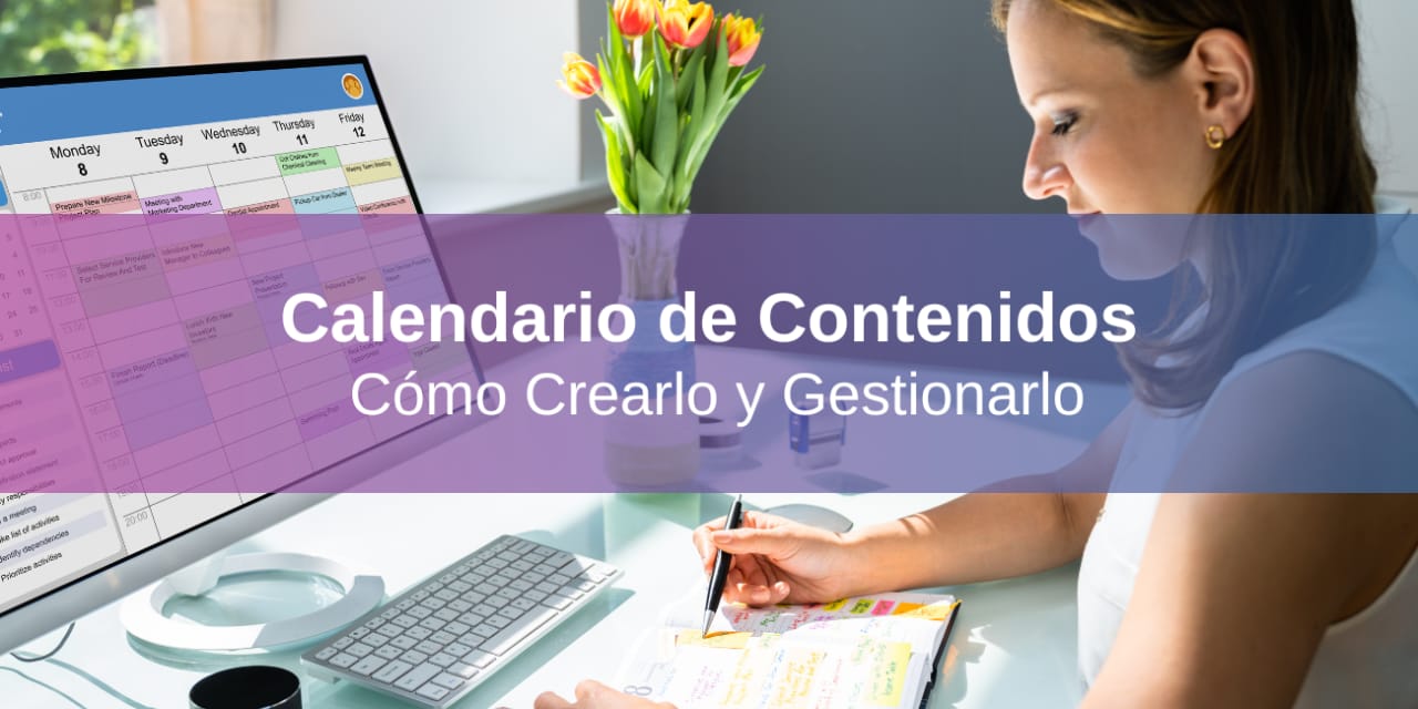 Cómo Elaborar un Calendario de Contenidos para Redes Sociales