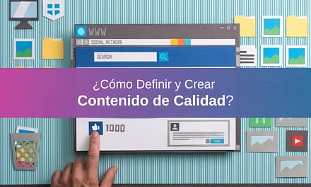 Marketing Digital: Ventajas de Crear Contenido de Calidad