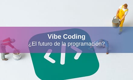 Vibe Coding: ¿el Futuro de la Programación?