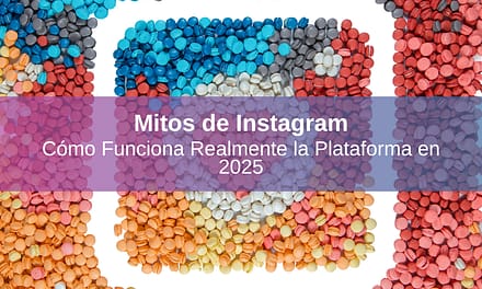 Mitos de Instagram: Cómo Funciona Realmente la Plataforma en 2025