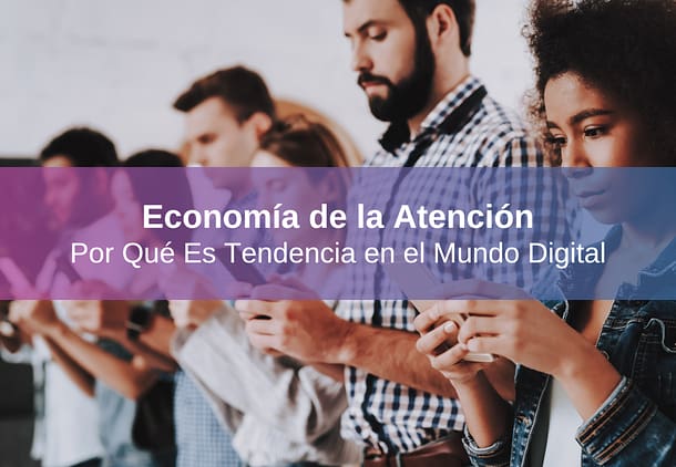 Economía de la Atención