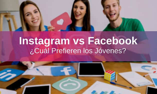5 Razones Por las Que los Jóvenes Prefieren Instagram y no Facebook
