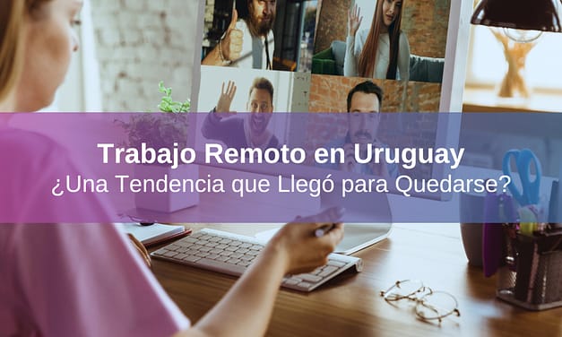 Trabajo Remoto en Uruguay: Panorama Actual, Desafíos y Tendencias en 2025