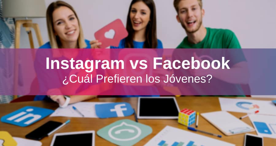 5 Razones Por las Que los Jóvenes Prefieren Instagram y no Facebook