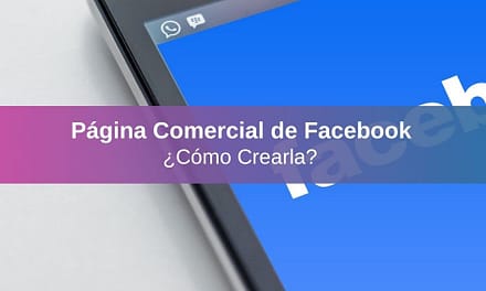 Cómo Crear una Página Comercial en Facebook en 3 Minutos