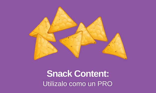 Snack Content: ¿Qué es y Cómo puedes Utilizarlo?
