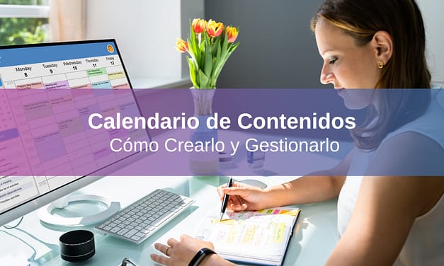 Cómo Elaborar un Calendario de Contenidos para Redes Sociales